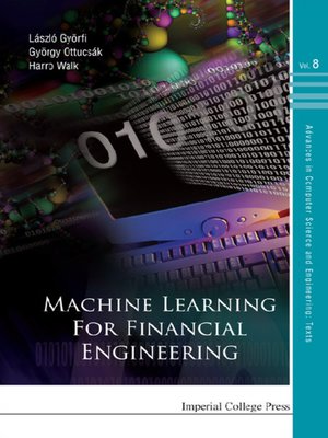 cover image of Machine Learning For Financial Engineering